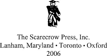 SCARECROW PRESS INC Published in the United States of America by Scarecrow - photo 1