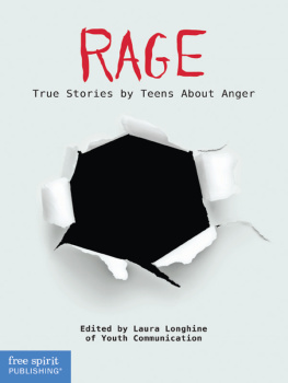 Youth Communication - Rage. True Stories by Teens About Anger