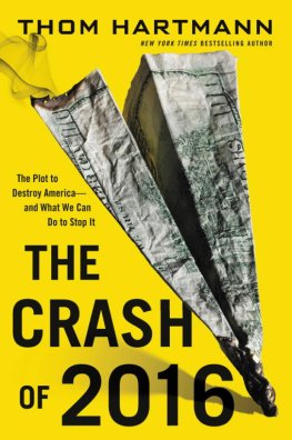 Thom Hartmann - The Crash of 2016