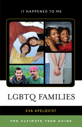 Eva Apelqvist - LGBTQ Families. The Ultimate Teen Guide