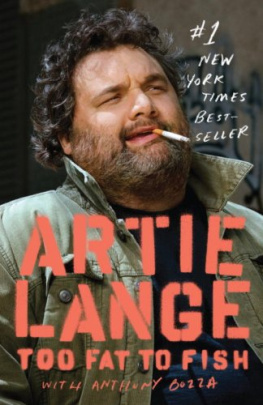 Artie Lange Too Fat to Fish