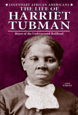 Anne Schraff - The Life of Harriet Tubman. Moses of the Underground Railroad