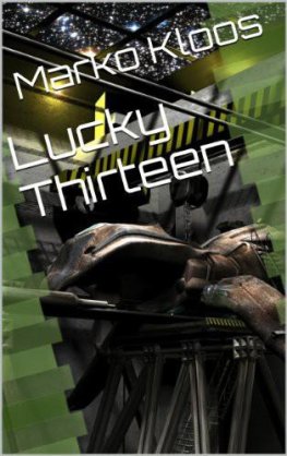 Marko Kloos - Lucky Thirteen