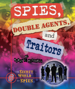 Susan K. Mitchell - Spies, Double Agents, and Traitors