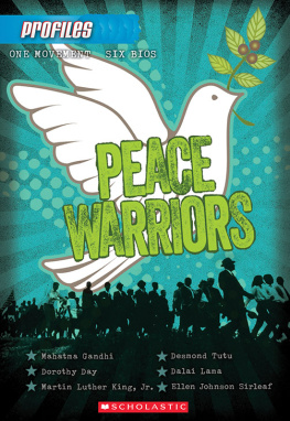 Andrea Davis Pinkney - Peace Warriors. Profiles Series, Book 6