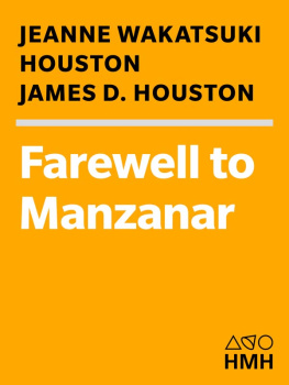 James D. Houston Farewell to Manzanar