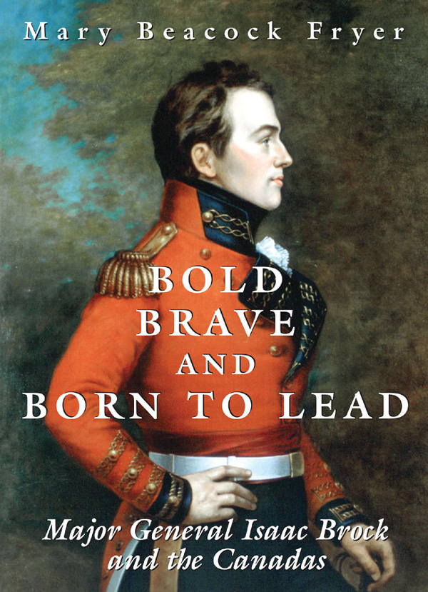 BOLD BRAVE AND BORN TO LEAD BOLD BRAVE AND BORN TO LEAD Major General - photo 1