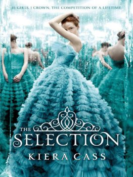 Kiera Cass - The Selection