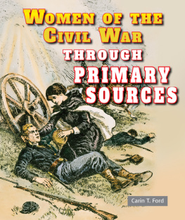 Carin T. Ford Women of the Civil War Through Primary Sources