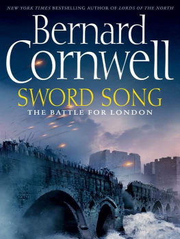 Bernard Cornwell Saxon Chronicles 4 Sword Song: The Battle for London