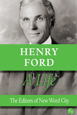 The Editors of New Word City Henry Ford. A Life