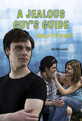 Hal Marcovitz A Jealous Guys Guide. How to Deal