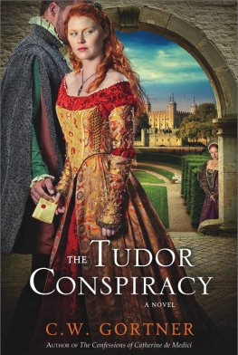 C. Gortner The Tudor Conspiracy