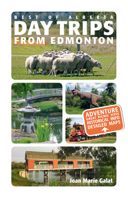 Joan Marie Galat - Day Trips from Edmonton