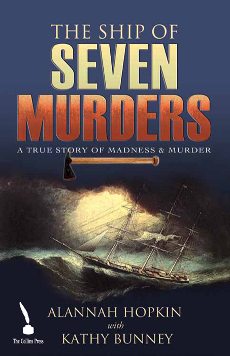 The Ship of Seven Murders A True Story of Madness Murder - image 1