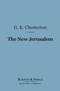 G. K. Chesterton The New Jerusalem