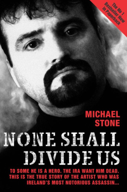 Michael Stone - None Shall Divide Us