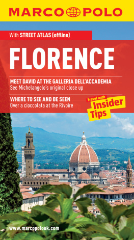 Marco Polo Florence. Travel with Insider Tips