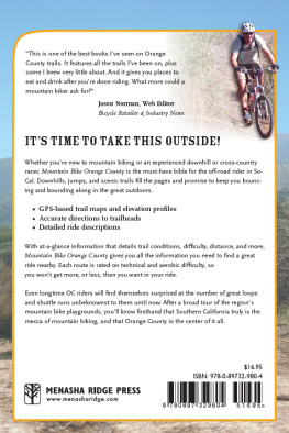 David Womack - Mountain Bike! Orange County. A Wide-Grin Ride Guide