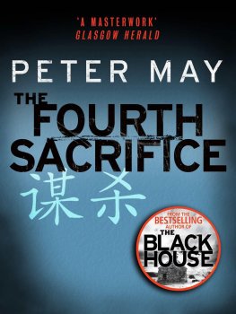 Peter May - The Fourth Sacrifice