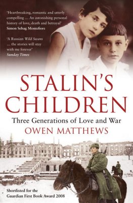 Owen Matthews Stalin's Children