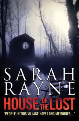 Sarah Rayne - House of the Lost
