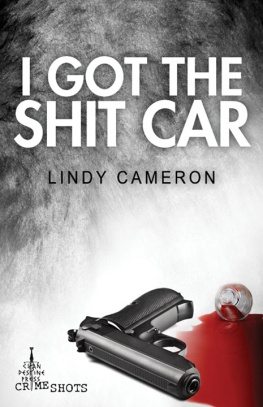 Lindy Cameron I Got the Shit Car