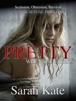 Sarah Kate - Pretty When She Cries