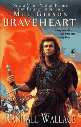 Randall Wallace - Braveheart