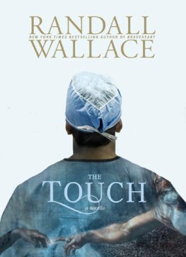 Randall Wallace - The Touch