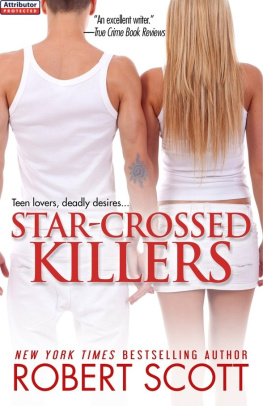 Robert Scott Star-Crossed Killers