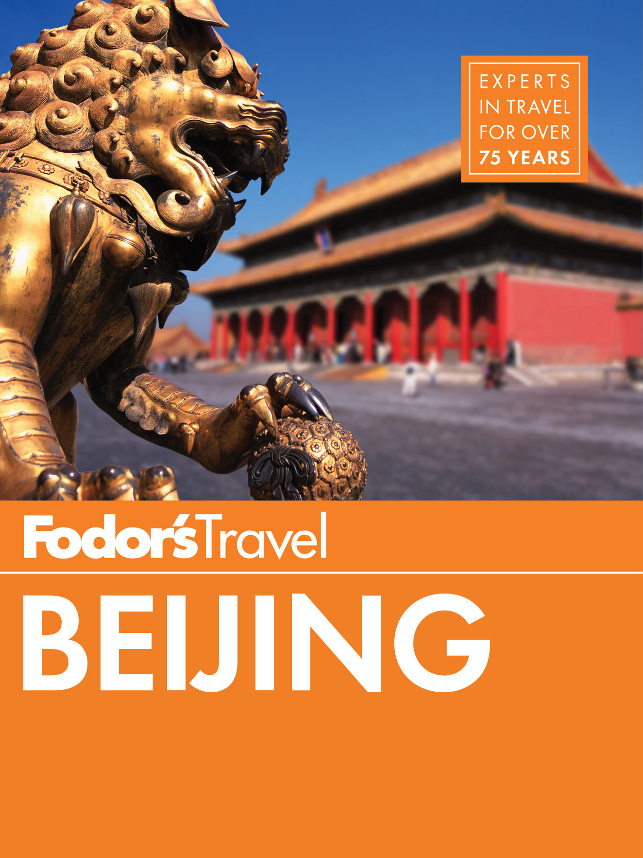 Fodors Beijing Full-color Travel Guide Series Book 5 - photo 1