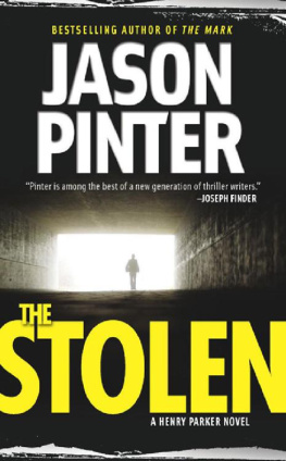 Jason Pinter - The Stolen (Henry Parker Novels)