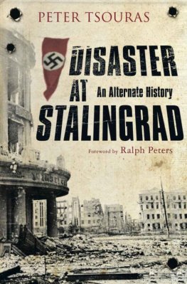 Peter Tsouras - Disaster at Stalingrad