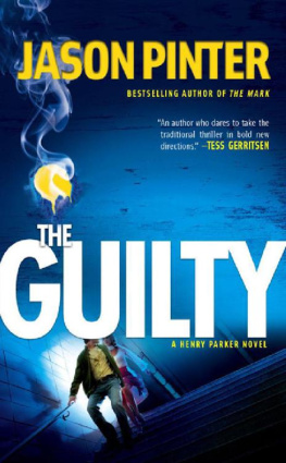 Jason Pinter - The Guilty (Henry Parker Novels)