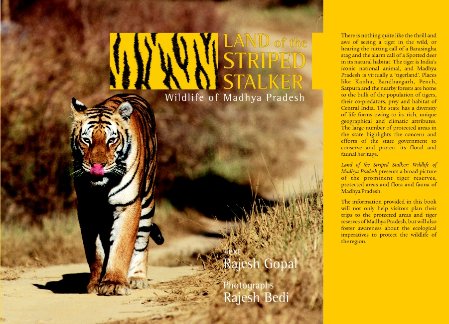 LAND of the STRIPED STALKER Wildlife of Madhya Pradesh LAND of the - photo 1