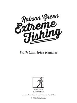 Robson Green - Extreme Fishing