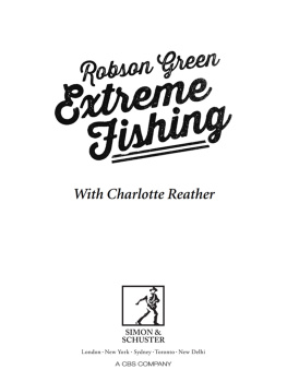 Robson Green Extreme Fishing