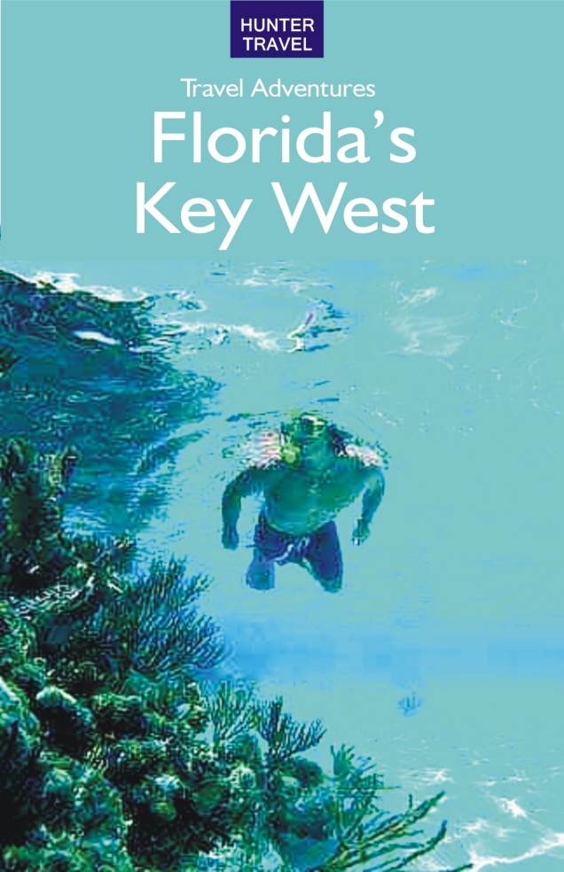 Key West Florida Beyond Bruce Morris HUNTER PUBLISHING INC - photo 1