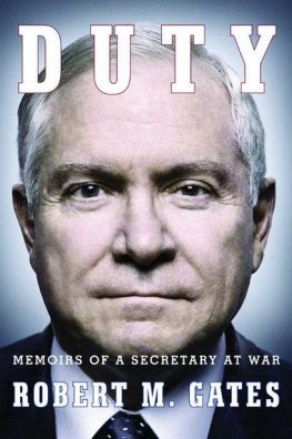 Robert Gates - Duty