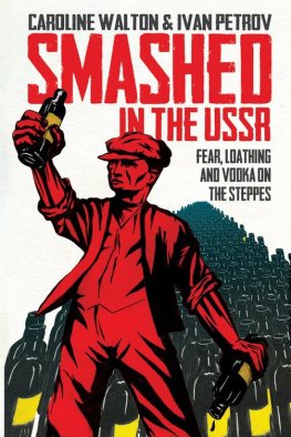 Caroline Walton - Smashed in the USSR