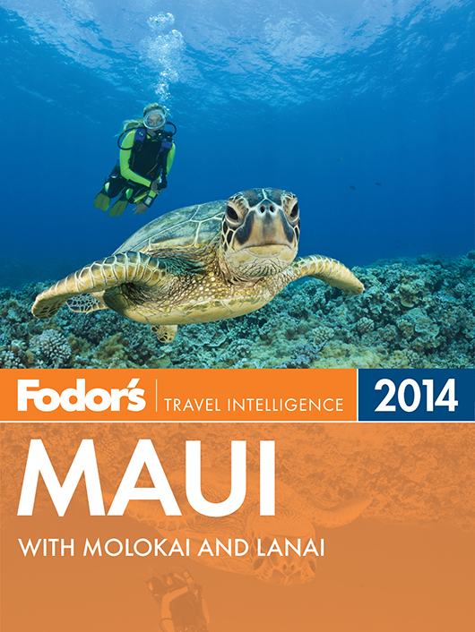 Fodors Maui 2014 With Molokai and Lanai - photo 1
