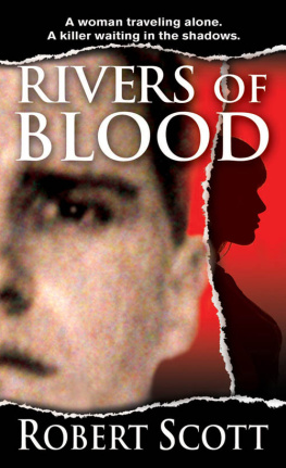 Robert Scott Rivers of Blood