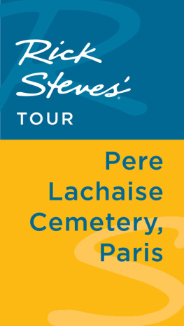 Rick Steves - Rick Steves Tour. Pere Lachaise Cemetery, Paris