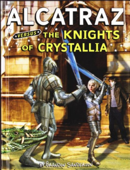 Brandon Sanderson - Alcatraz Versus The Knights Of Crystallia