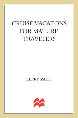 Kerry Smith - Cruise Vacations for Mature Travelers