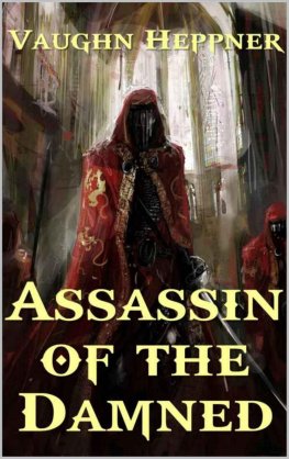 Vaughn Heppner - Assassin of the Damned