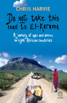 Chris Harvie - Do Not Take this Road to El-Karama