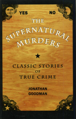 Jonathan Goodman - The Supernatural Murders