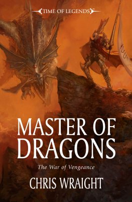 Chris Wraight - Master of Dragons